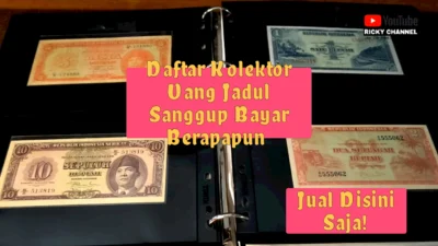 Daftar Kolektor Uang Jadul Sanggup Bayar Berapapun, Jual Disini Aja!