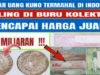 Harga Jual Uang Lama Indonesia Ini anda Bisa Shock Kalau Tahu Nilainya