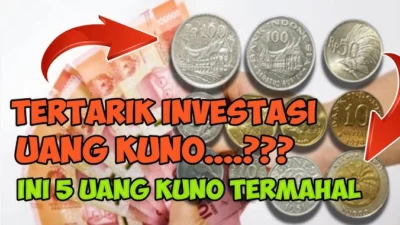 Investasi Uang Koin Antik Indonesia Terlangka dan Termahal dan Cari Tahu Yuk Ciri yang Membuat Uang Jadul Dihargai Mahal Cek Disini!