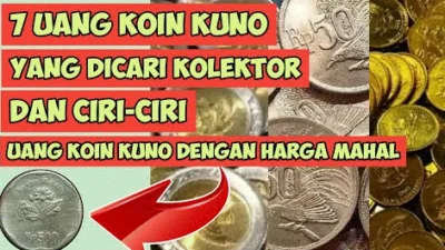 Uang Lama yang Sangat dicari Oleh Kolektor, Cetak Rekor Harganya 1 Miliar