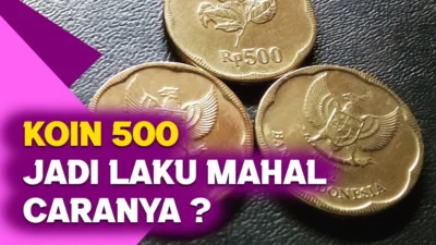 Cara Agar Harga Uang Logam 500 Naik Tembus Rp 10 Juta Per Keping Nya