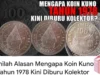 Uang Koin 100 Rupiah Tahun 1978 Tidak Bikin Kaya Raya Tapi Begitu Diburu Disini, Kenapa Ya?