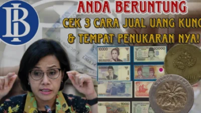 Bingung Bagaimana Menjual Uang Kuno yang Bernilai Tinggi? Cek Disini Cara Jualnya