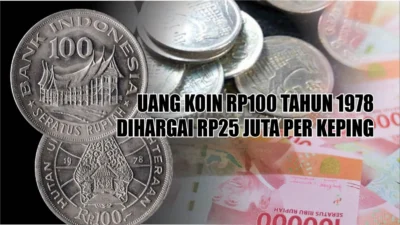 Uang Koin 100 Rupiah Tahun 1978 Punya Harga Rp25 Juta Perkoin Masih Diincar Kolektor