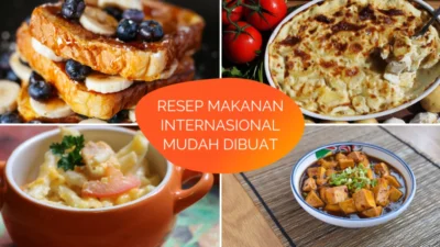 3 Resep Makanan Internasional yang Mudah Dibuat