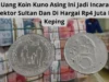 4 Uang Koin Kuno Asing Incaran Kolektor, Harganya Bisa Mencapai Rp3,8 jutaan per kepingnya