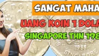 Sangat Mahal Uang Koin 1 Dolar Singapura Bisa Bikin Kamu Jadi Sultan