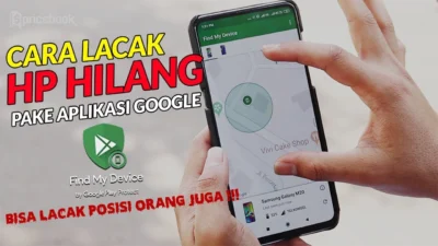 Terupdate 2023! Cara Melacak Hp yang Hilang, Panduan Mudah dan lengkap