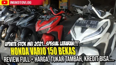 Kredit Honda Vario 150 Bekas, Angsuran Cuma 600 Ribu Perbukan