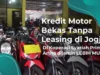 Kredit Motor Bekas Angsuran 300 Ribu Jogja Sangat Berkualitas dan Lebih Murah