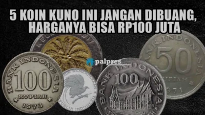 5 Uang Koin Kuno yang Dibanderol Ratusan Juta