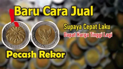 Berikut Ini Tips dan Cara Menjual Uang Kuno Agar Bisa Laku Dengan Harga Puluhan Hingga Ratusan Juta