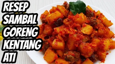 Resep Sambel Goreng Kentang Ati, Enak dan Mudah Dibuat