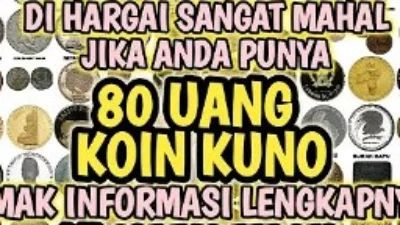 di Cari Untuk di Beli! 80 Uang Koin Kuno Siap di Beli Dengan Harga Mahal. Cek disini!