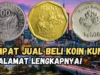 Asli! Tempat Jual Beli Koin Kuno & Kertas Berikan Harga Tinggi, Cek disini