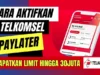 Cara Aktifkan Telkomsel Paylater