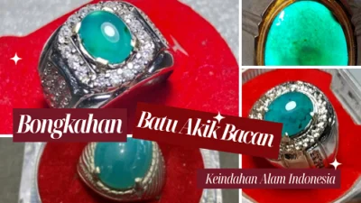 Bongkahan Batu Akik Bacan Keindahan Alam Indonesia