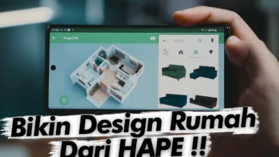 5 Aplikasi Desain Rumah Android Gratis, Desain Rumah Impian Jadi Lebih Mudah