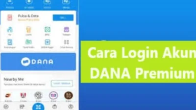 Panduan Lengkap Cara Login Akun Dana Premium