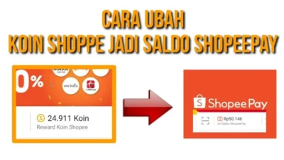 2 Cara Tukar Koin Shopee Menjadi ShopeePay