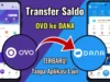 Cara Transfer Saldo OVO ke DANA