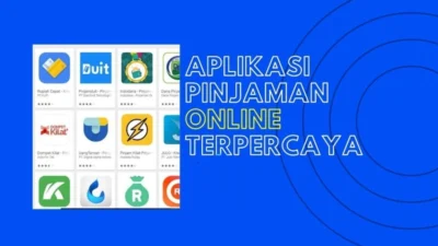 9 Aplikasi Pinjaman Online Langsung Cair, Legal, Aman, dan Terpercaya