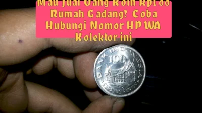 Mau Jual Uang Koin Rp100 Rumah Gadang? Coba Hubungi Kolektor ini