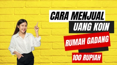 Cara Menjual Uang Koin Rumah Gadang 100 Rupiah