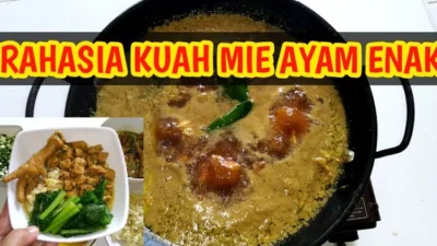 Rahasia Mie Ayam Kuah kental yang Enak