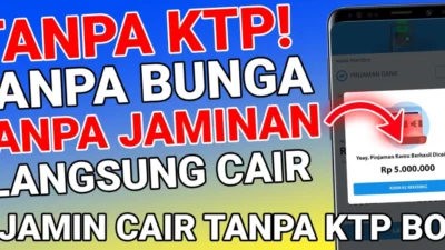 5 Pinjaman Online Tanpa KTP dan NPWP Bisa Cair Sebanyak Ini, Lagi Butuh Uang Banget? Ini Solusinya