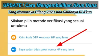 Login Akun Dana Nomor Hilang? Ada Tutorial Nya Lengkap Disini Lur!