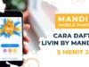 Cara Daftar Livin' by Mandiri