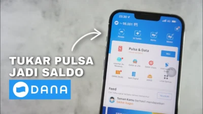 Apakah Pulsa Bisa Dijadikan Saldo DANA? Ikuti Cara Berikut