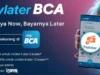 Cara Registrasi Paylater BCA Secara Online