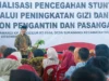 Calon pengantin (Catin) merupakan sasaran paling strategis untuk menurunkan prevalensi stunting.