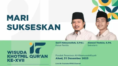 Ikatan Alumni Pondok Pesantren Al-Hikamussalafiyyah (IKAPPAS) Gelar Temu Alumni dan Wisuda Khotmil Qur’an Ke-XVII