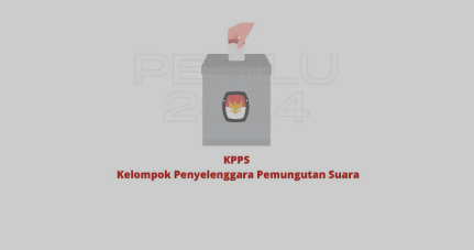 Peran KPPS dalam Pemilu Indonesia: Tugas, Wewenang, dan Tata Cara ...