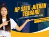 HP Satu Jutaan Terbaru Layak Dibeli Desember 2023