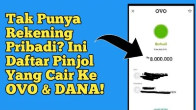 Pinjol Tanpa Rekening dan Cair Lewat DANA