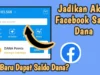 Cara Mendapatkan Saldo Dana Gratis dari Facebook