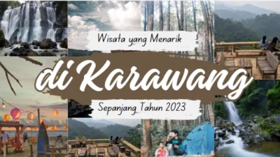 Wisata yang Menarik di Karawang Sepanjang Tahun 2023