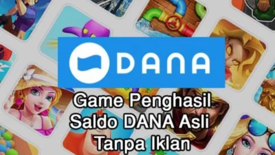 Game Penghasil Saldo Dana Gratis Tanpa Iklan Terbaru 2023