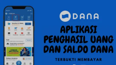 Daftar 10 Aplikasi Penghasil Saldo DANA Gratis 2024, Gratis!