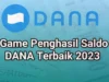 4 Game Penghasil Saldo Dana Terbaik, Banyak yang Rebutan!