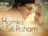 Sinopsis Film Hamka & Siti Haram Vol. 2 Habiskan Biaya Rp 70 Milyar