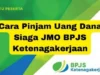 Pinjam Uang Lewat Dana Siaga BPJS Ketenagakerjaan? Berikut Syarat dan Caranya BPJS Ketenagakerjaan