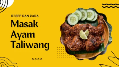 Resep dan Cara Masak Ayam Taliwang