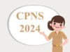 Jangan Lewat! CPNS 2024 Buka Pendaftaran, Ini Syarat dan Jadwal yang Perlu Diketahui