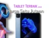 Tablet Terbaik dengan Harga Satu Jutaan