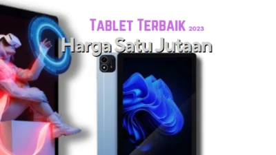 Tablet Terbaik dengan Harga Satu Jutaan